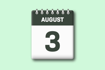 3. August - Die Kalender Illustration zeigt ein Kalenderblatt auf gr?nem Hintergrund. Dritter Tag vom Monat August