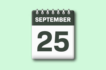 25. September - Die Kalender Illustration zeigt ein Kalenderblatt auf gr?nem Hintergrund. F?nfundzwanzigster Tag vom Monat September