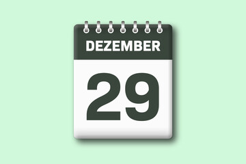 29. Dezember - Die Kalender Illustration zeigt ein Kalenderblatt auf gr?nem Hintergrund. Neunundzwanzigster Tag vom Monat Dezember