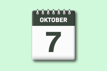 7. Oktober - Die Kalender Illustration zeigt ein Kalenderblatt auf gr?nem Hintergrund. Siebter Tag vom Monat Oktober