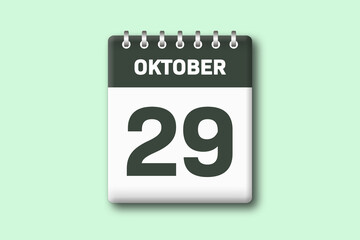 29. Oktober - Die Kalender Illustration zeigt ein Kalenderblatt auf gr?nem Hintergrund. Neunundzwanzigster Tag vom Monat Oktober