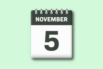 5. November - Die Kalender Illustration zeigt ein Kalenderblatt auf gr?nem Hintergrund. F?nfter Tag vom Monat November