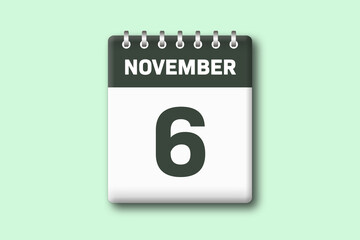 6. November - Die Kalender Illustration zeigt ein Kalenderblatt auf gr?nem Hintergrund. Sechster Tag vom Monat November