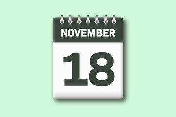18. November - Die Kalender Illustration zeigt ein Kalenderblatt auf gr?nem Hintergrund. Achtzehnter Tag vom Monat November