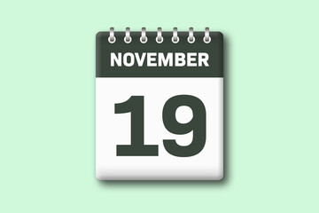 19. November - Die Kalender Illustration zeigt ein Kalenderblatt auf gr?nem Hintergrund. Neunzehnter Tag vom Monat November