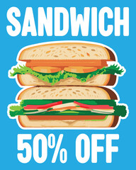 Vector illustration poster of a sandwich. Poster for fast food shop. Posters for promotions, discounts and rebates.