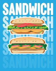 Vector illustration poster of a sandwich. Poster for fast food shop. Posters for promotions, discounts and rebates.