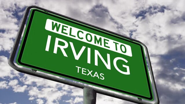 Welcome to Irving, Texas. USA City Road Sign Close Up, Realistic 3D Animation