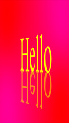 Abstract illustration of the Hello text on multicolored gradient background. Great illustration hello text for social media backgrounds in vertical high resolution. Easy to use.
