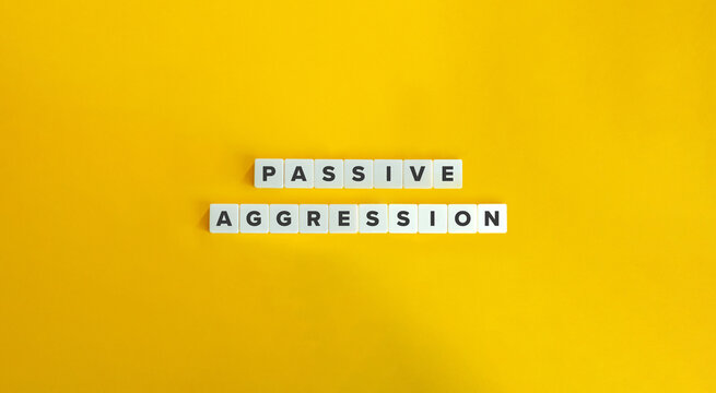 Passive Aggression in Psychology.