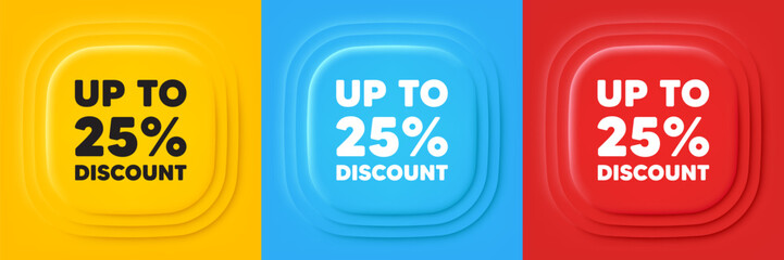 Up to 25 percent discount tag. Neumorphic offer banners. Sale offer price sign. Special offer symbol. Save 25 percentages. Discount tag podium background. Product infographics. Vector