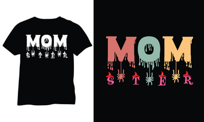 Mom Ster Halloween shirt Momster Halloween Mom eps vector design © akhil