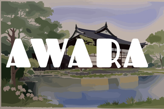 Awara: Painting of a Japanese villa with the name Awara in Fukui