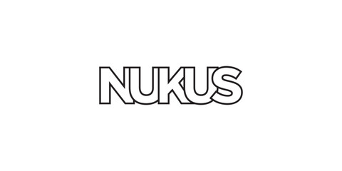 Nukus in the Uzbekistan emblem. The design features a geometric style, vector illustration with bold typography in a modern font. The graphic slogan lettering.