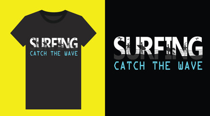 Surfing Catch The Wave T-Shirt Design