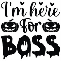 I'm here for the boss