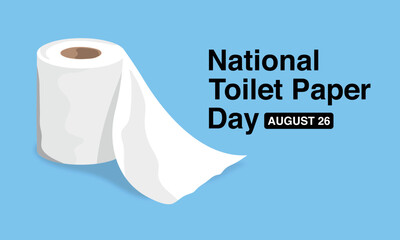 National Toilet Paper day, Toilet Paper Day Poster, August 26. Important day