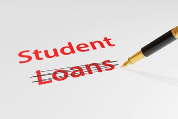 Red words Student Loans being crossed out by a fountain pen. Illustration of the concept of burden and repayment of student loans