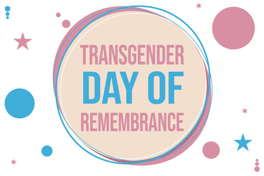 Transgender Day of Remembrance Wallpaper in circle Border Style with Blue and Pink Color. Transgender observing day of remembrance background