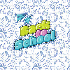 Back to school poster. Bright text n the background of a seamless pattern in doodle style
