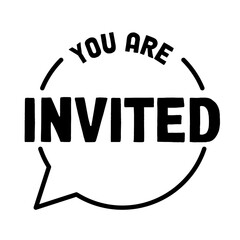 You are invited. Invitation design. Text inside circle frame. Modern typography lettering.