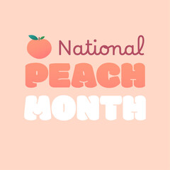 National peach month celebration in august. Colorful gradient vector illustration.