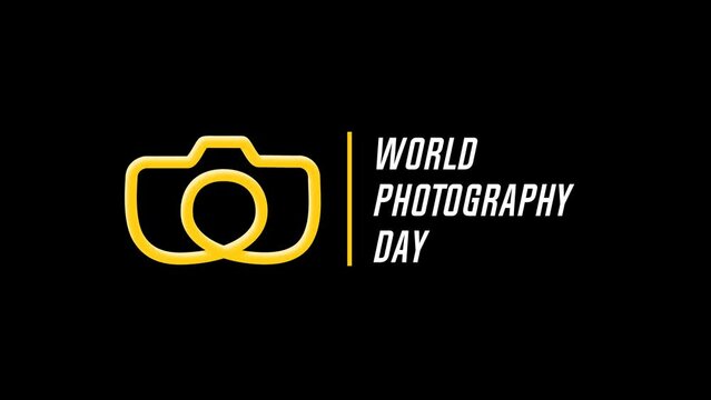World Photography Day black baground 4k animation of writing, Photography is a kind of art work.