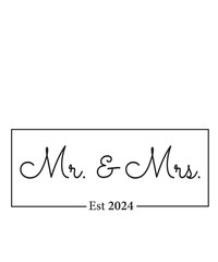 Mr and Mrs Est 2024 svg PNG, mr svg, mrs svg, Wedding Svg Bundle, Hubby Wifey svg png, Marriage Svg, Bride Svg png, wife svg, husband svg