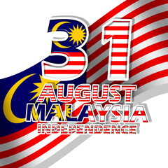 Malaysian flag with bold text on white background to commemorate Malaysia Independence Day on August 31 