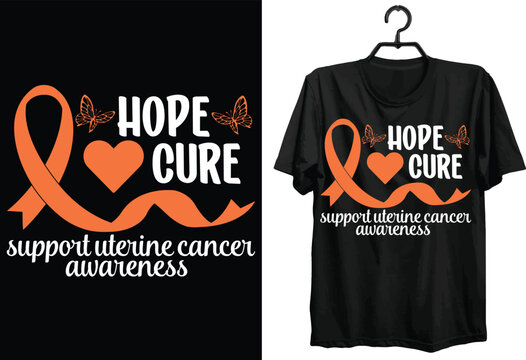 Uterine Cancer Svg T-shirt Design. Funny Gift Uterine Cancer T-shirt Design For People. Typography, Custom, Vector t-shirt design. World All Uterine Cancer T-shirt Design