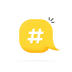 Hashtag 3d speech bubble on white background. Design concept for social media. Vector illustration