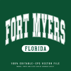 Fort Myers text effect vector. Editable college t-shirt design printable text effect vector