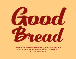 Vector bright logotype Good Bread. Trendy Calligraphic Font. Decorative Alphabet Letters and Numbers set