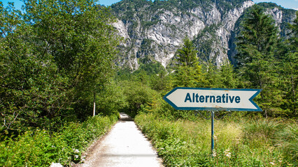 Signposts the direct way to the Alternative