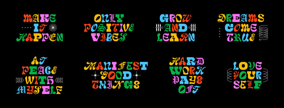 Set of colorful motivational typography quote in abstract art style. Trendy funky inspiration lettering text collection. Positive inspirational message for work, love or happy lifestyle.
