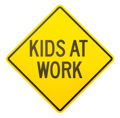 Kids At Work Sign