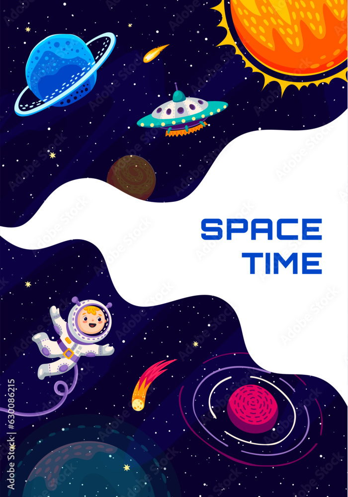 Poster space poster, cartoon kid astronaut in outer space and ufo at galaxy planets landscape. vector backg