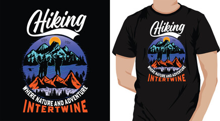 Hiking where nature and adventure intertwine-Explore outdoor mountains adventure hiking lovers typography vector graphic illustration clothing, print stickers, vintage retro t-shirt design, quotes