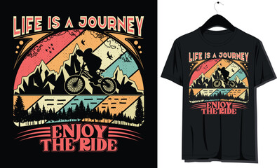 Life is a journey, enjoy the ride-retro vintage vector graphics illustration, bicycle ride, mountain bike, cycling riding, typography, logo, bike rider shirt, print t-shirt design template,