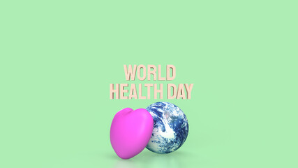 The earth and heart for World Health Day concept 3d rendering