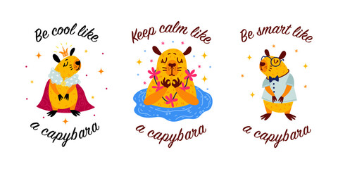 Cute capybaras vector set. Be calm, smart, cool as a water rodent. Exotic animals in a flower necklace, in a crown and glasses. Flat cartoon illustration isolated on white. Baby clipart for print, web