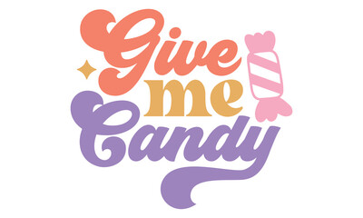 Give me candy Retro SVG