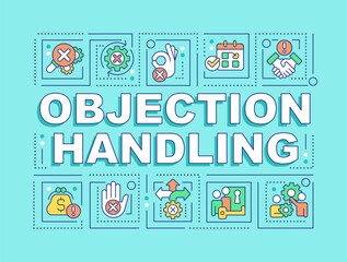 Objection handling word concepts light blue banner. Sales technique. Infographics with editable icons on color background. Isolated typography. Vector illustration with text. Arial-Black font used - obrazy, fototapety, plakaty