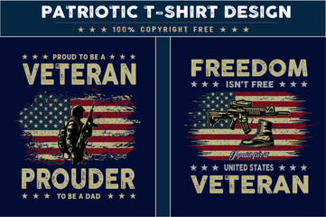 Proud to be a veteran usa veteran t-shirt design with usa grunge flag Happy 4th July independence day t-shirt design. 4th of july 1776 american independence day t-shirt design. , Happy 4th July, USA F