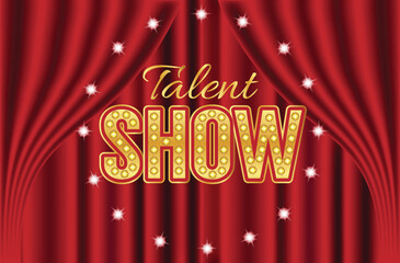 Talent show banner, poster, gold inscription on red curtain. Advertising or invitation, event. 