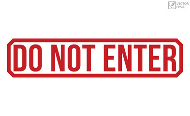 Do Not Enter rubber stamp vector illustration on white background