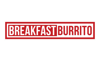 Breakfast Burrito rubber stamp vector illustration on white background. Breakfast Burrito rubber stamp