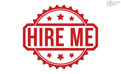 Hire me rubber stamp vector illustration on white background. Hire me rubber stamp
