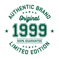 Authentic brand. Original 1999. Limited Edition. Authentic T-Shirt Design. Vector and Illustration.