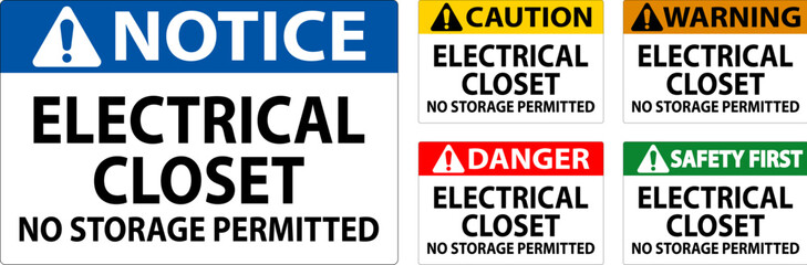 Obraz premium Notice Sign Electrical Closet - No Storage Permitted